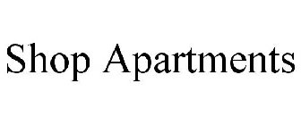 SHOP APARTMENTS