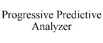 PROGRESSIVE PREDICTIVE ANALYZER