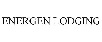 ENERGEN LODGING