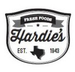 HARDIE'S FRESH FOODS EST. 1943