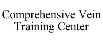 COMPREHENSIVE VEIN TRAINING CENTER