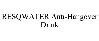 RESQWATER ANTI-HANGOVER DRINK