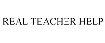 REAL TEACHER HELP