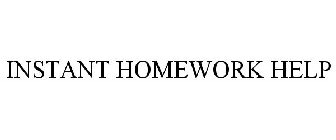 INSTANT HOMEWORK HELP