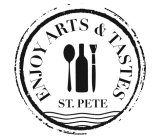 ENJOY ARTS & TASTES ST. PETE