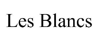 LES BLANCS