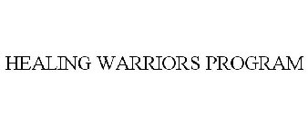 HEALING WARRIORS PROGRAM