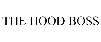 THE HOOD BOSS