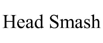 HEAD SMASH