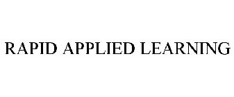 RAPID APPLIED LEARNING