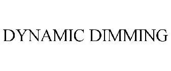 DYNAMIC DIMMING