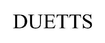 DUETTS