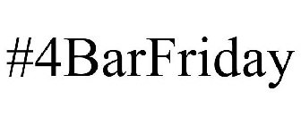 #4BARFRIDAY