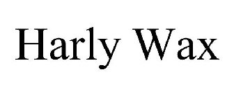 HARLY WAX