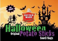 24 BAGS BETTER MADE SPECIAL SINCE 1930 HALLOWEEN ORIGINAL POTATO STICKS SNACK BAGS