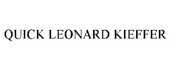 QUICK LEONARD KIEFFER