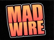 MADWIRE