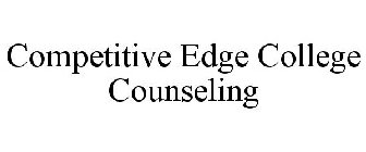 COMPETITIVE EDGE COLLEGE COUNSELING