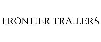 FRONTIER TRAILERS