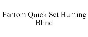 FANTOM QUICK SET HUNTING BLIND