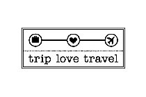 TRIP LOVE TRAVEL