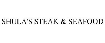 SHULA'S STEAK & SEAFOOD