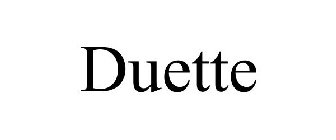 DUETTE