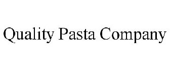 QUALITY PASTA COMPANY