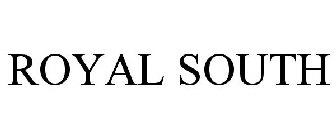 ROYAL SOUTH