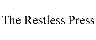 THE RESTLESS PRESS