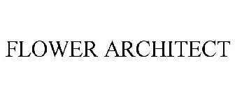 FLOWER ARCHITECT
