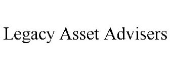 LEGACY ASSET ADVISERS