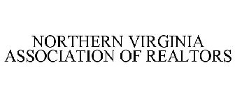 NORTHERN VIRGINIA ASSOCIATION OF REALTORS