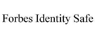 FORBES IDENTITY SAFE