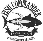 FISH COMMANDER GRAND ISLE LA OFFSHORE FISHING CHARTERS