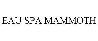 EAU SPA MAMMOTH