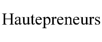 HAUTEPRENEURS