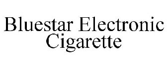 BLUESTAR ELECTRONIC CIGARETTE