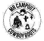 MR CAMPOUT COWBOY BOOTS