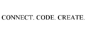 CONNECT. CODE. CREATE.