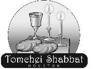 TOMCHEI SHABBAT HOUSTON