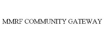 MMRF COMMUNITY GATEWAY