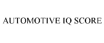 AUTOMOTIVE IQ SCORE