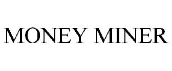 MONEY MINER