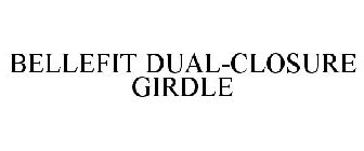 BELLEFIT DUAL-CLOSURE GIRDLE