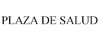 PLAZA DE SALUD