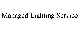 MANAGED LIGHTING SERVICE