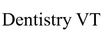 DENTISTRY VT