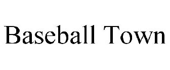 BASEBALL TOWN