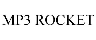 MP3 ROCKET